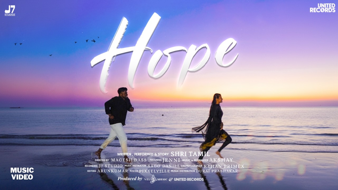 Shri Tamil - Hope (Official Music Video)