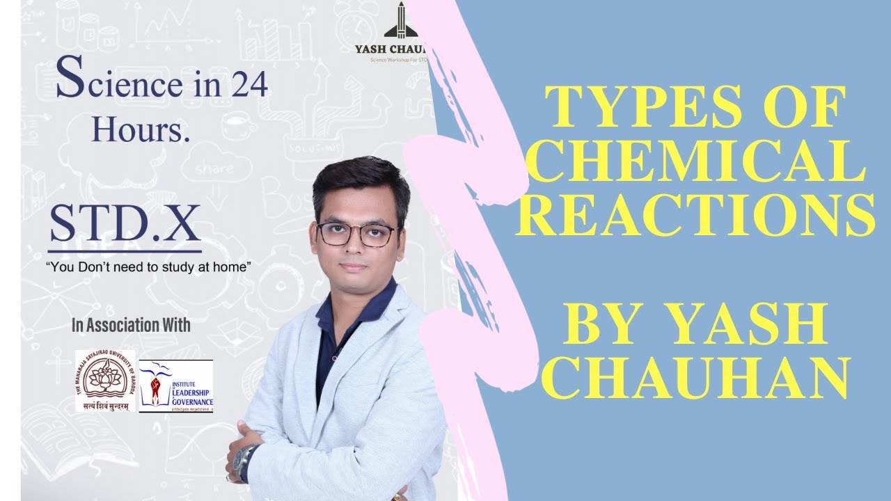 Class 10 Chapter-1 Chemical Reactions and Equations | Types of Chemical Reactions by Yash Chauhan