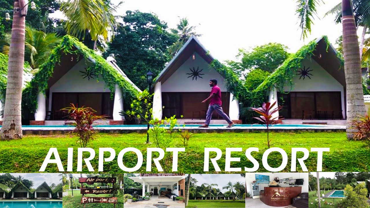 Airport Resort - Katunayake, Sri Lanka | Hotel Review