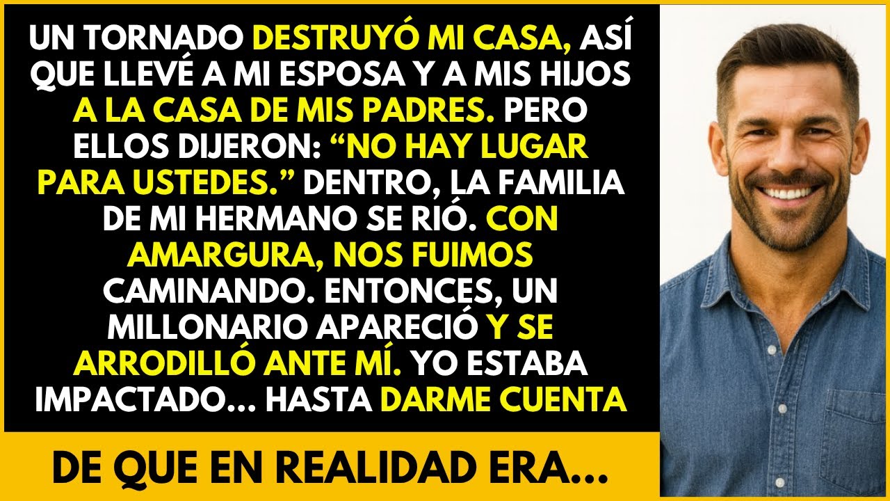 Un tornado destruyó mi casa, pero mis padres me cerraron la puerta: 
