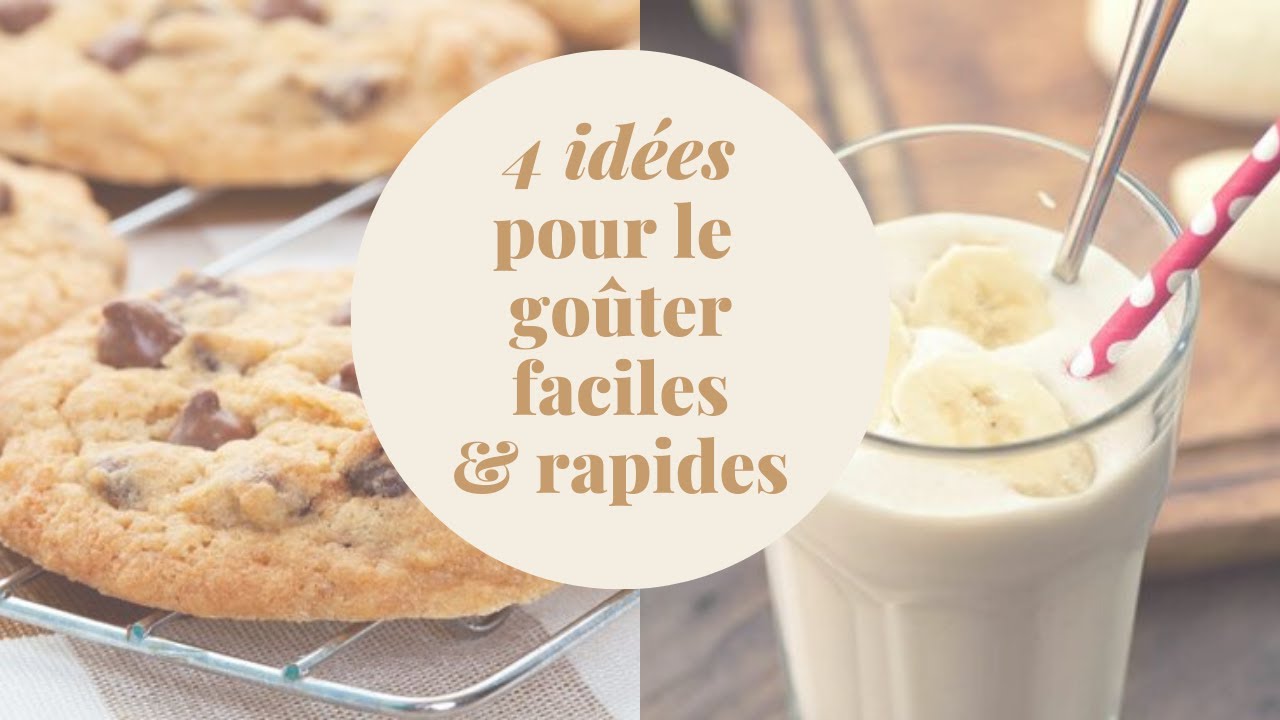 4 Idées pour le goûter faciles et rapides à tester ! ♡
