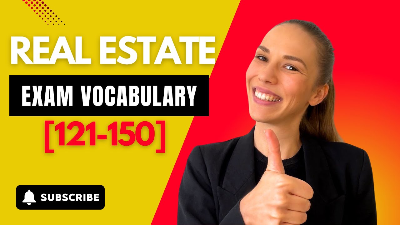 Must-Know Real Estate Exam Terms (121-150)(2024)