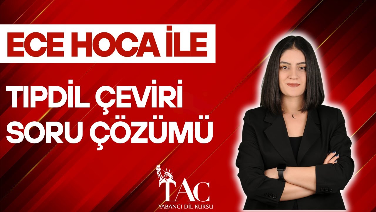 TIPDİL &Ccedil;EVİRİ SORU &Ccedil;&Ouml;Z&Uuml;M&Uuml; | ECE HOCA
