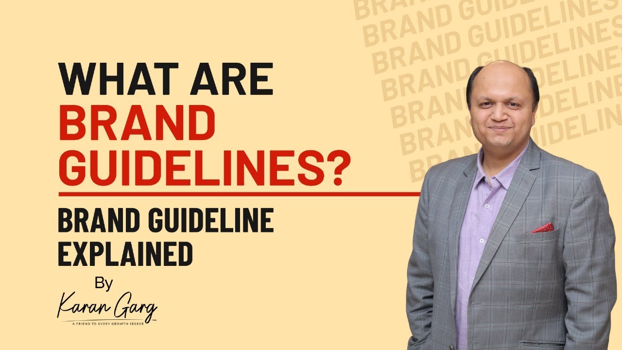 What are brand guidelines? | Brand Guideline explained by Karan Garg in Hindi