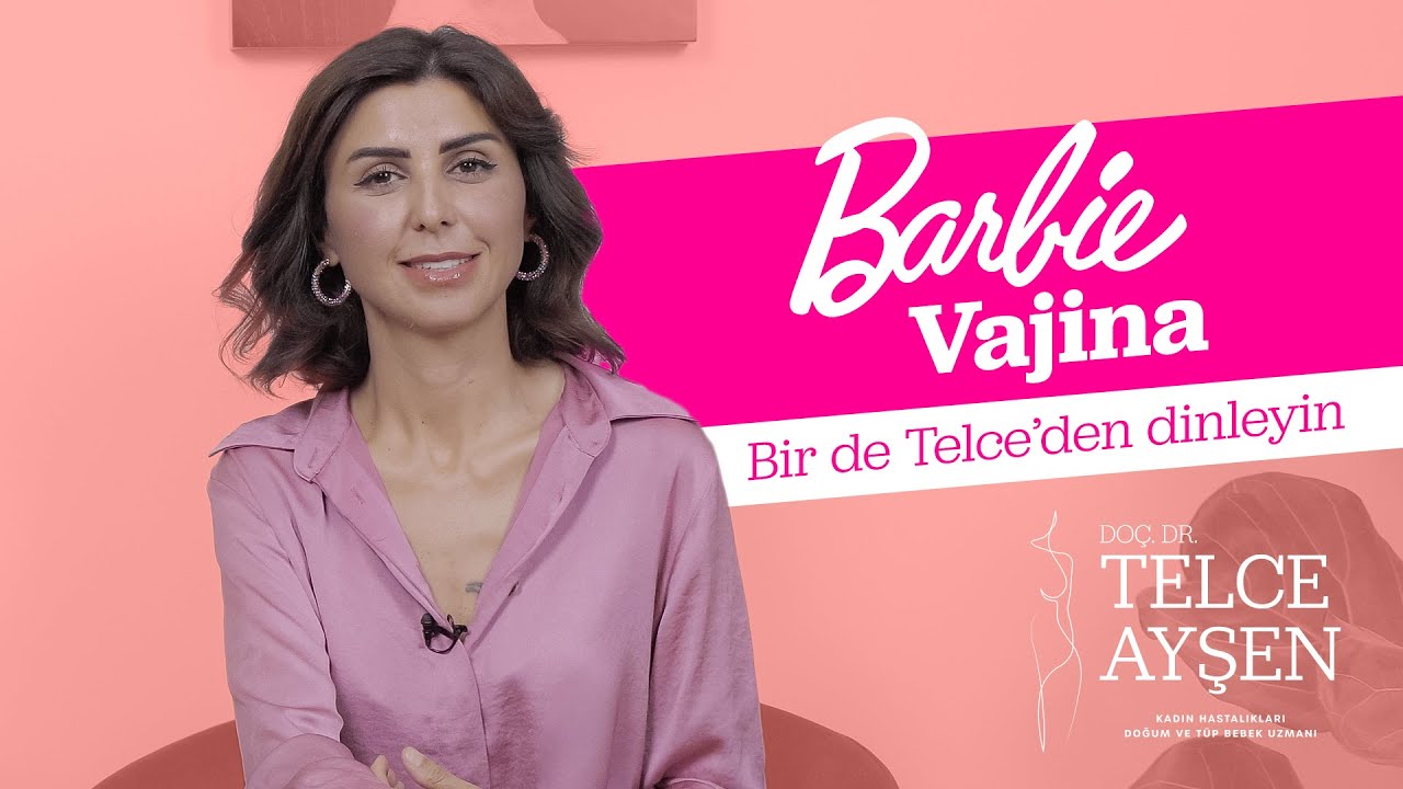 Kim bu Barbie? Barbie Vajina nedir? Telce Anlatıyor!