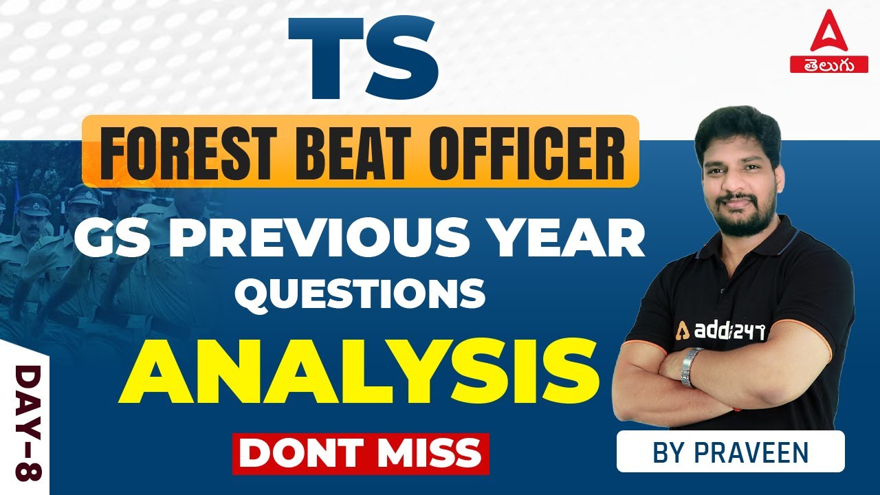 T.S FOREST BEAT OFFICER 2022 | PREVIOUS YEAR QUESTIONS ANALYSIS | DAY -8 || ADDA247 Telugu