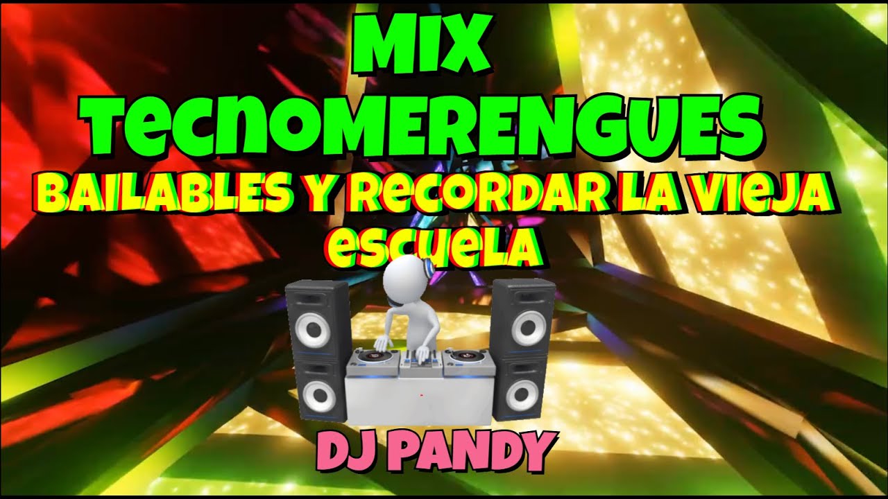 MIX TECNOMERENGUE RETRO 🔥 | &Eacute;XITOS 90s y 2000s PARA BAILAR | DJ PANDY