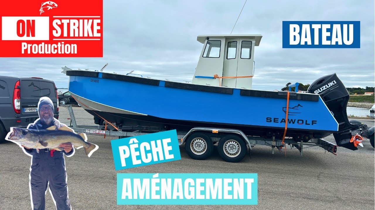 AMÉNAGEMENT de mon BATEAU pour la PÊCHE du BAR en BRETAGNE: présentation du SEAWOLF 700