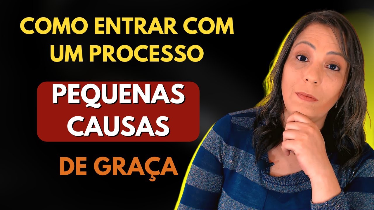Como funciona Pequenas Causas e Como Entrar com um Processo sem Gastar Nada