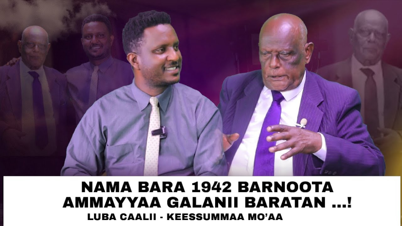 Nama Bara 1942 Barnoota Ammayyaa Galanii Baratan&hellip;! Luba Caalii - Keessummaa Mo'aa