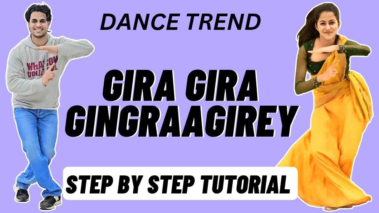 Gira Gira Gingiraagirey Reels Dance Trend Tutorial | Gira Gira Gingiraagirey Dance Trend Tutorial