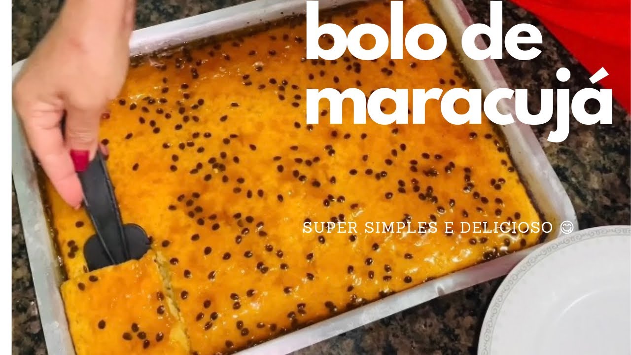 Bolo de maracujá com calda/ fácil e fofinho