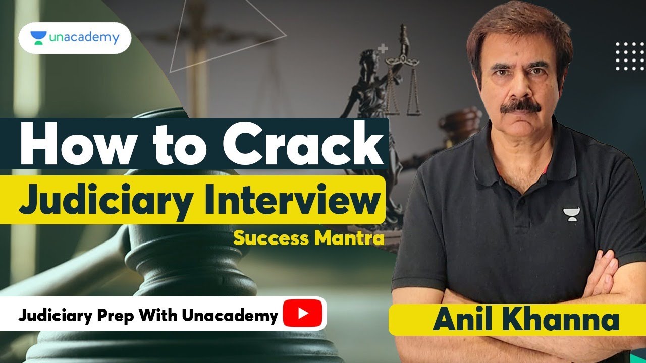 How to Crack Judiciary Interview | Success Mantra | Anil Khanna | Judiciary prep with Unacademy