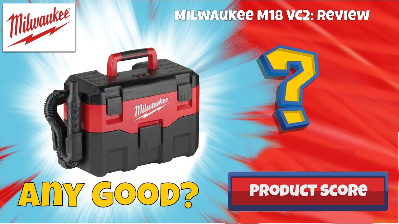 Milwaukee M18 VC- 2 Review and Unboxing