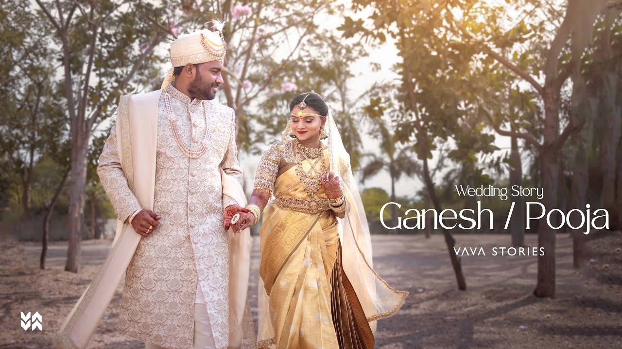 Ganesh & Pooja | Wedding Story | VAVA Stories | 4K