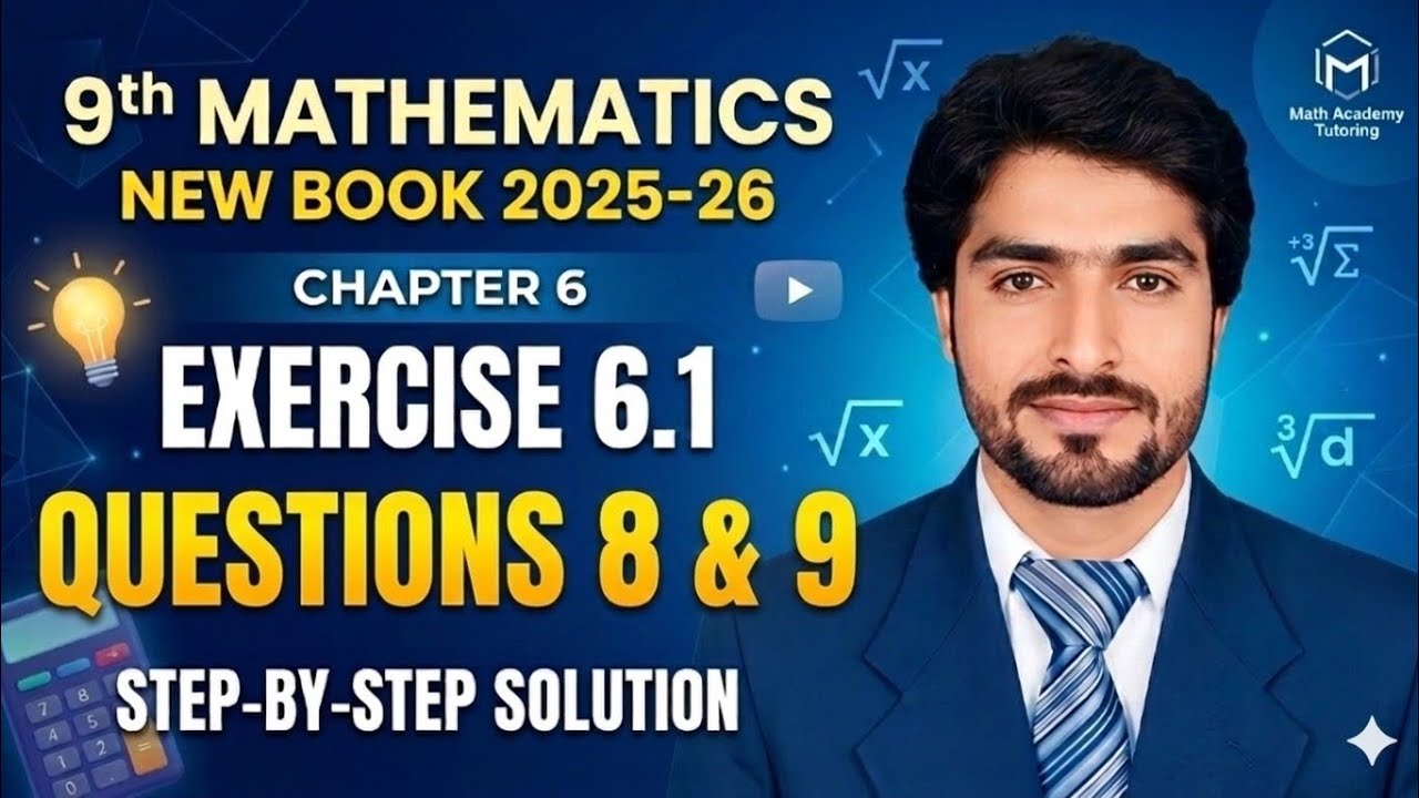 Class 9th Math New Book Chapter 6 Exercise 6.1Q8,Q9-9th Class Maths Exercise 6.1- Trigonometry