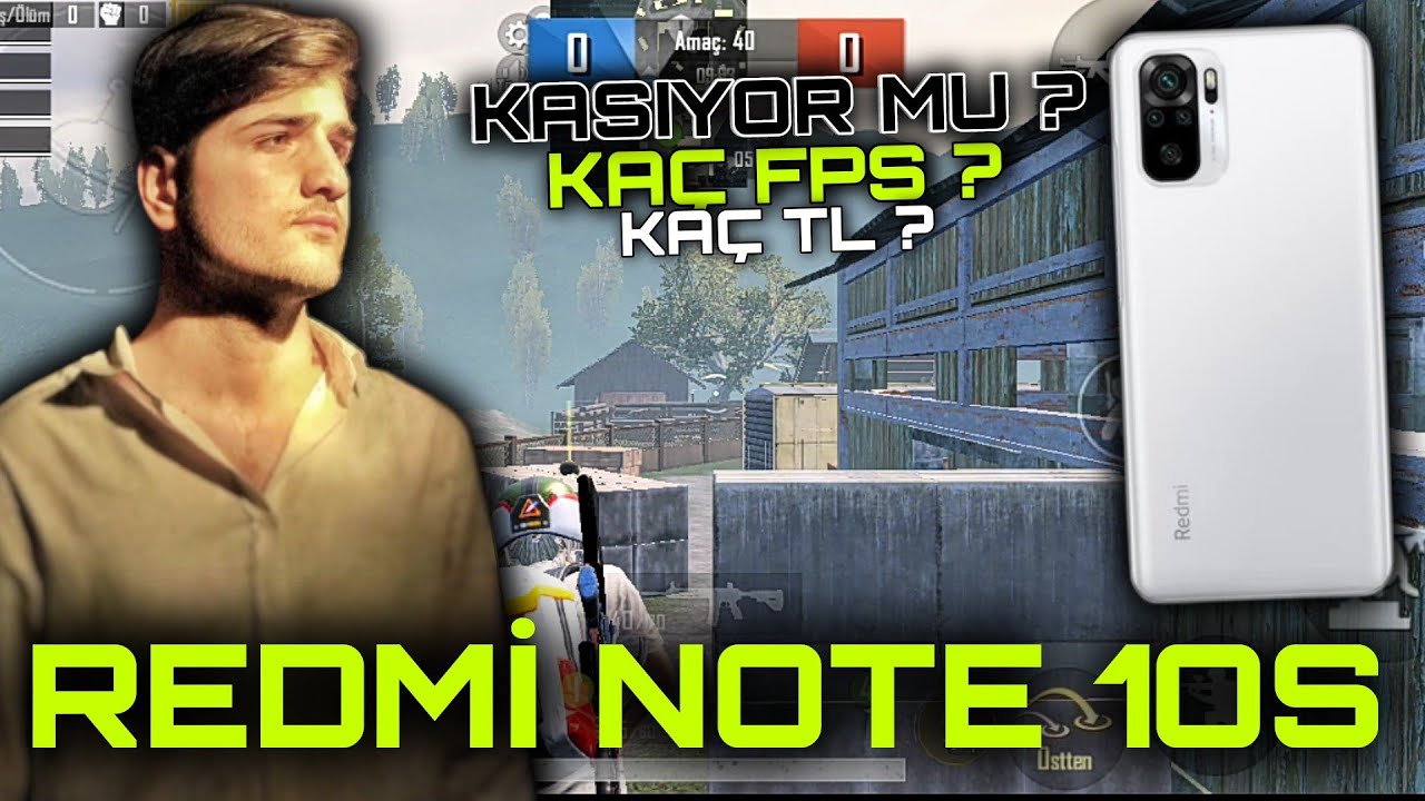 REDMİ NOTE 10S KASIYOR MU ? YOUTUBE İÇİN ALINIR MI ? KAÇ FPS ? MERAK EDİLEN TÜM SORULAR !