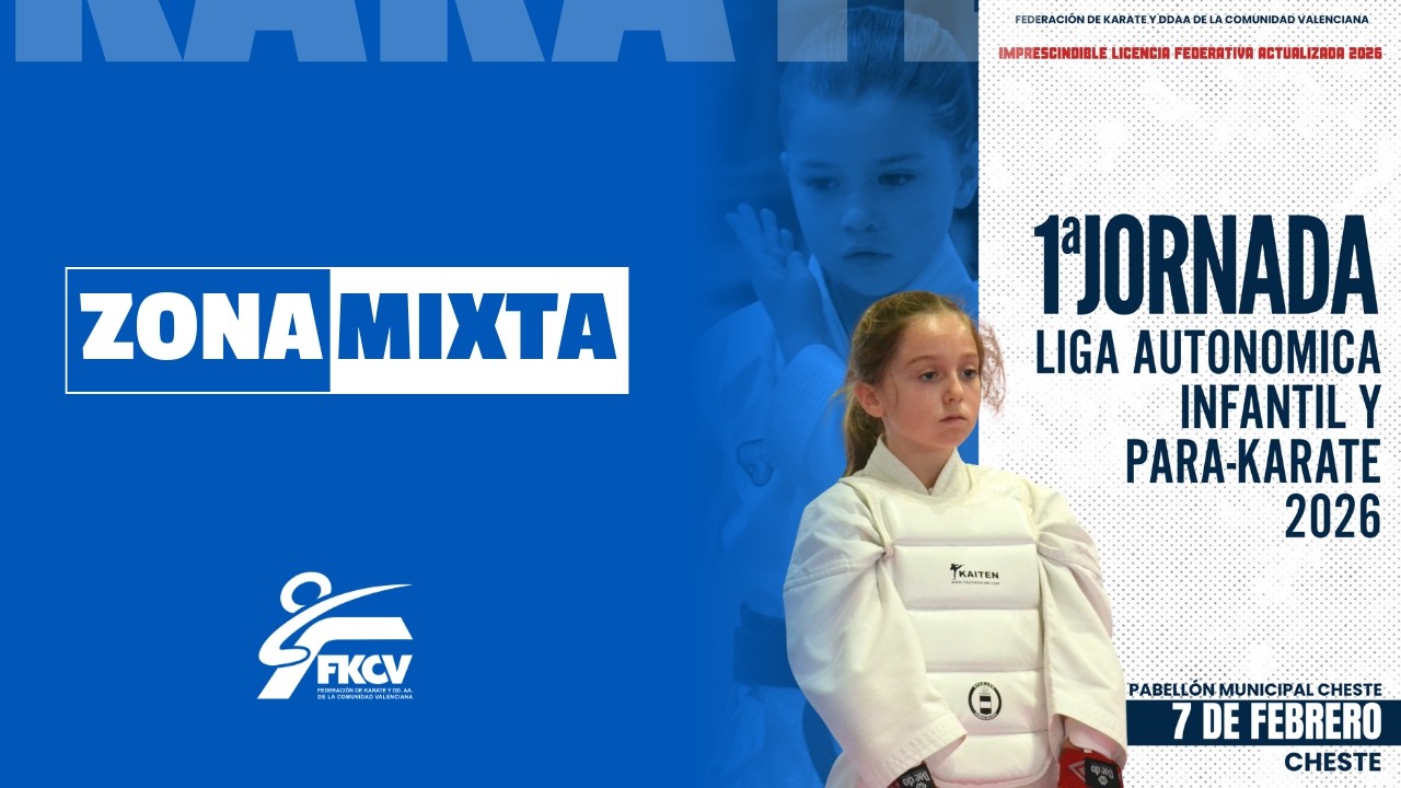 Zona Mixta | Jornada 1 – Liga Infantil y Para-Karate FKCV 2026