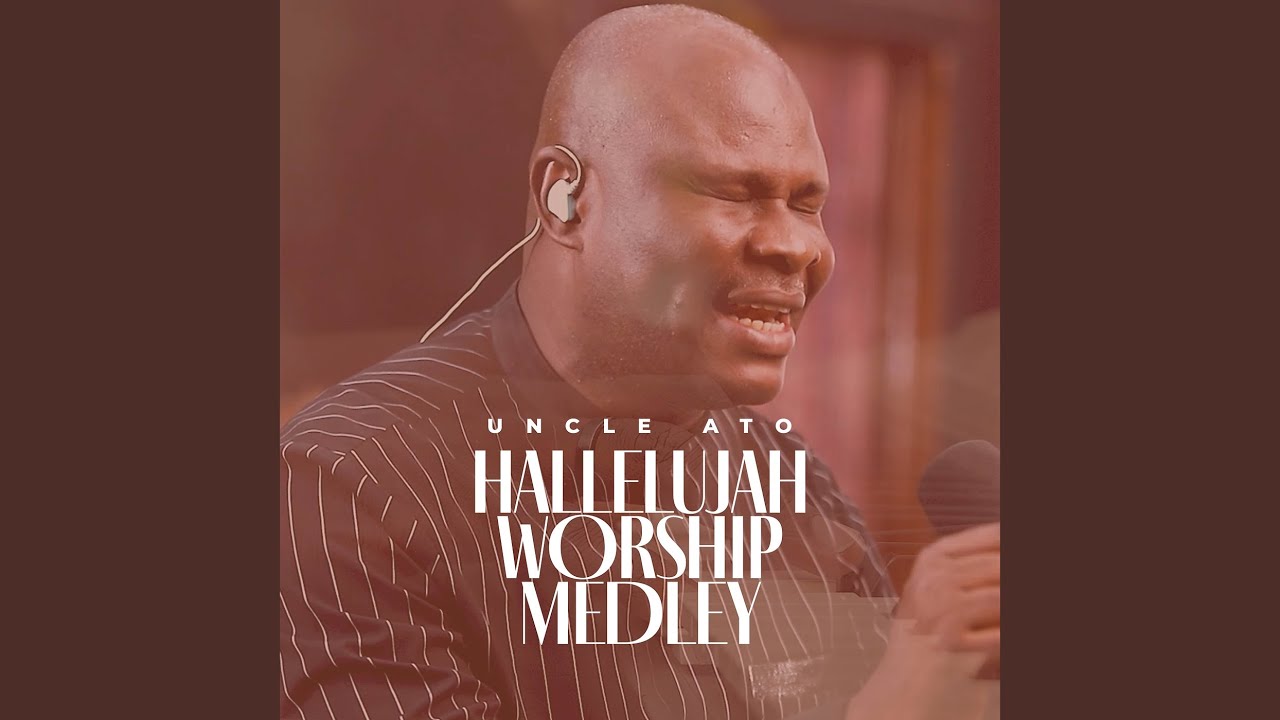 Hallelujah Worship Medley