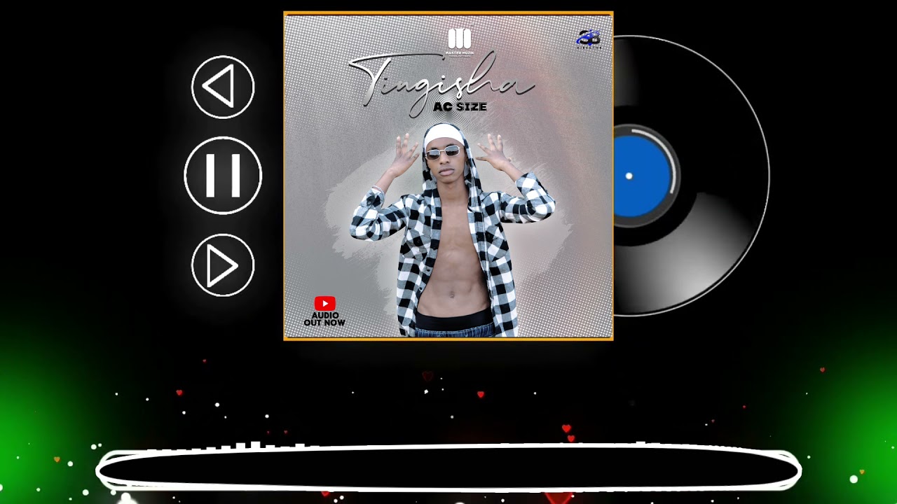Ac size-Tingisha-fi g pro hit maker(master muzik)official audio