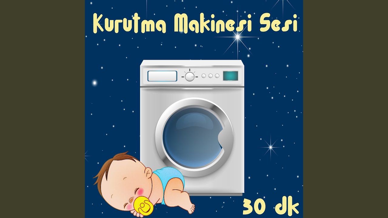 Kurutma Makinesi Sesi: Zor Uyuyan Bebekler İ&ccedil;in