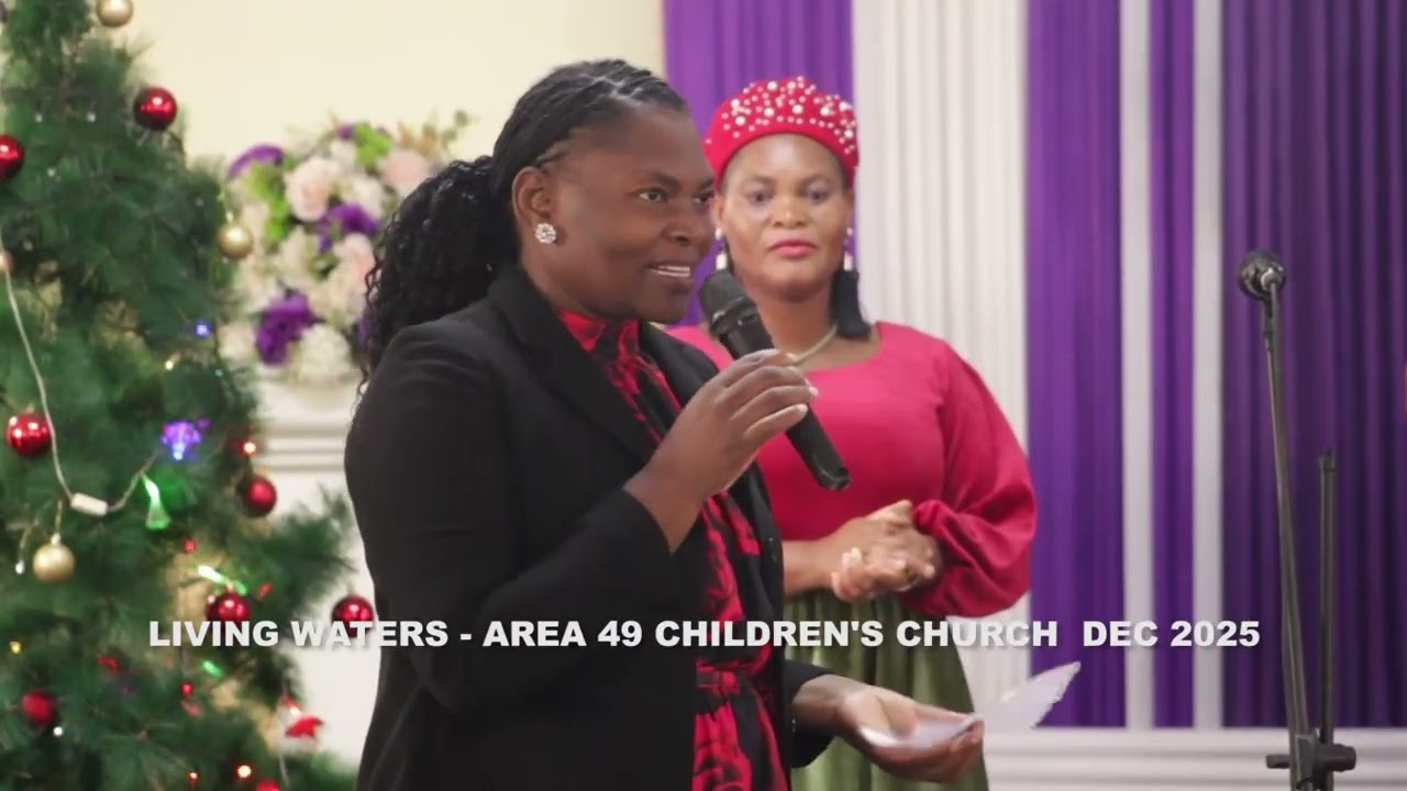 LIVING WATERS CHURCH AREA 49 - CHILDREN'S CHURCH 2025