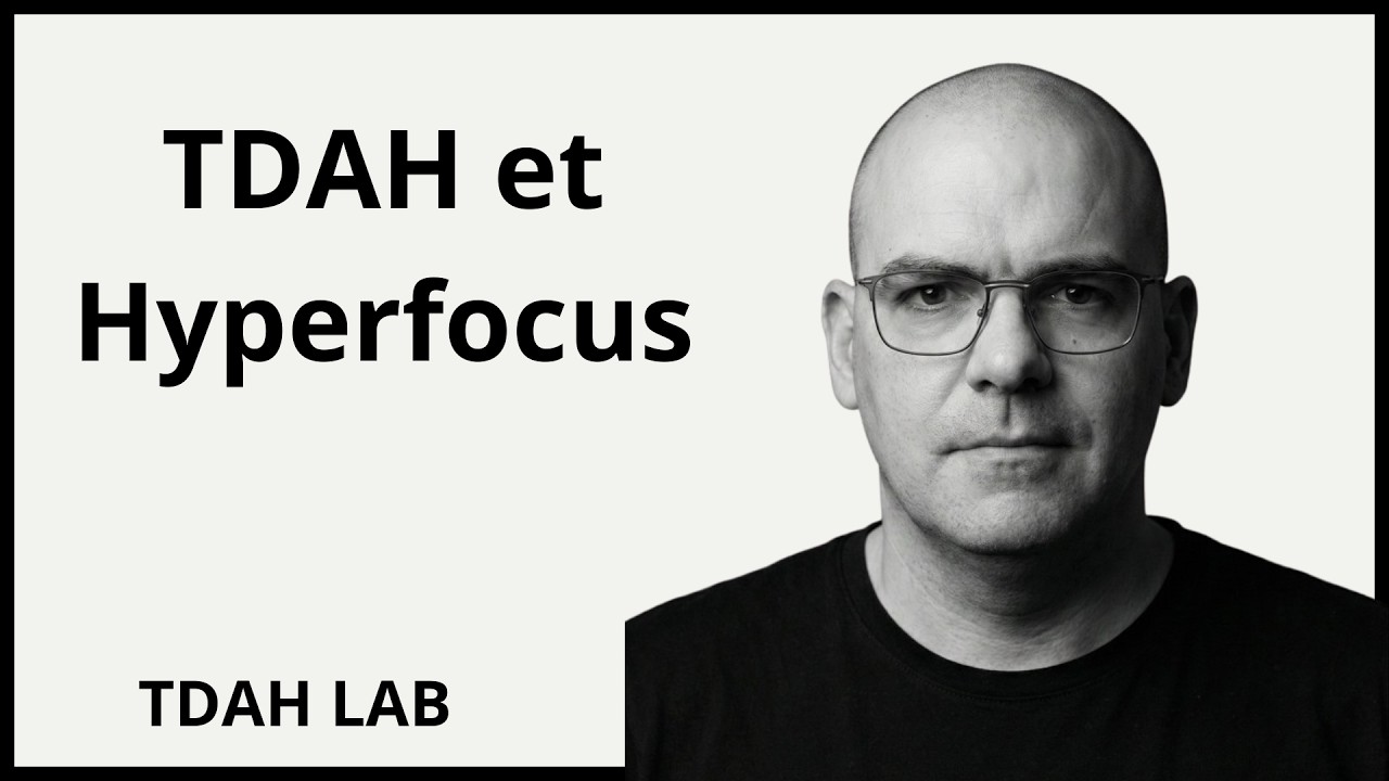 Comprendre l'hyperfocalisation et le TDAH  : un paradoxe à explorer 🧠