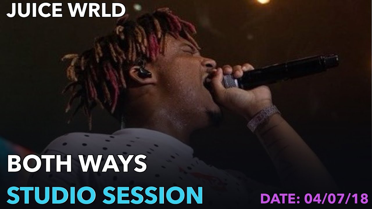 Juice WRLD - Both Ways (Studio Session)