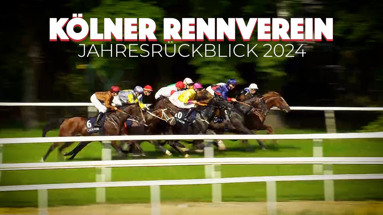 Kölner Rennverein - Jahresrückblick 2024