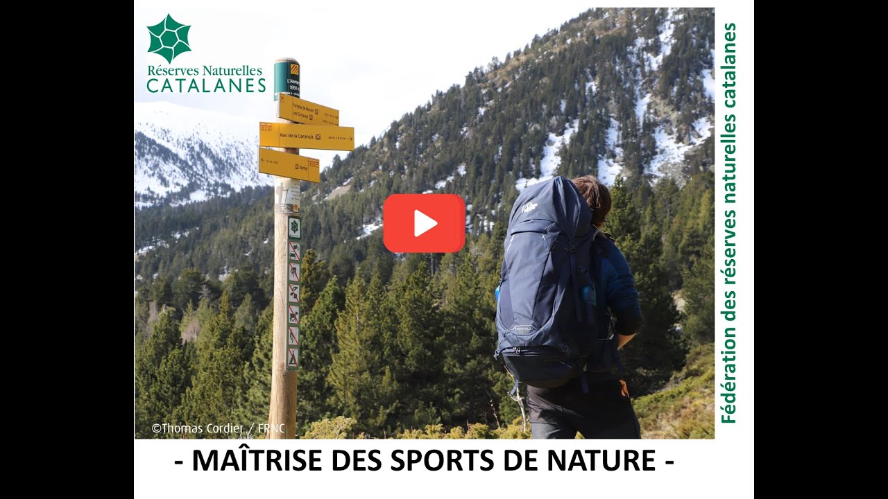 Maîtrise des sports de nature dans les réserves naturelles nationales des Pyrénées-Orientales