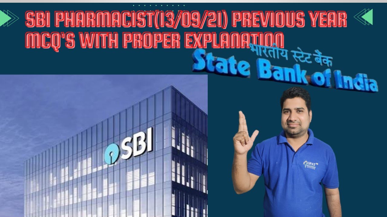 SBI Pharmacist (13/9/22)  Exam Previous year MCQ With proper explanation