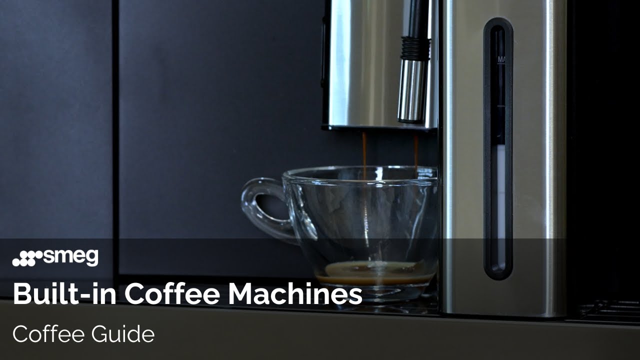 How to Make the Perfect Coffee | Smeg Built-in Coffee Machines