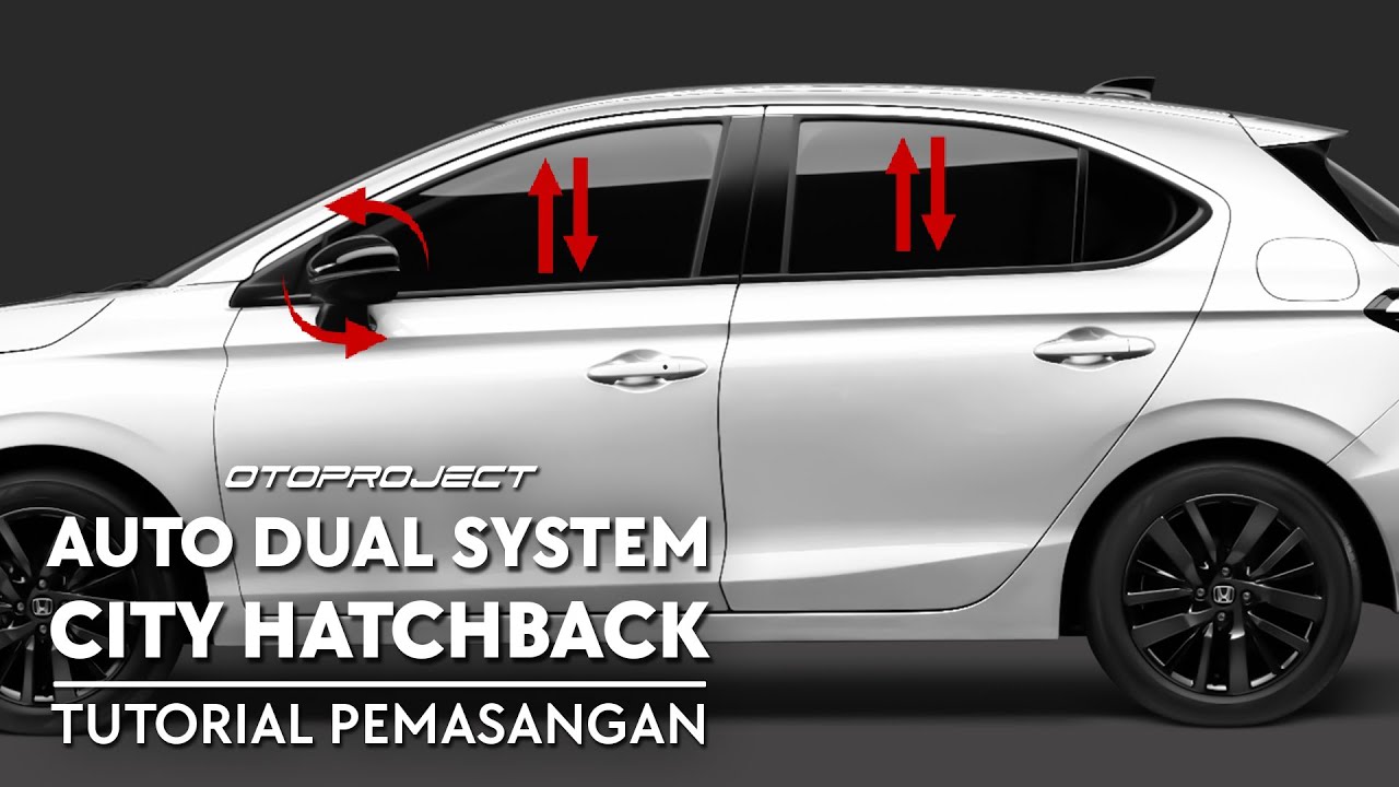 #otoproject_tutorial: INSTALL AUTO DUAL SYSTEM (Auto Window + Mirror Folding) CITY HATCHBACK!!