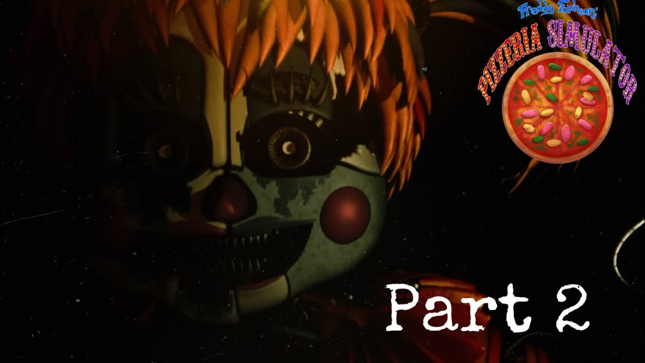 Freddy Fazbear's Pizzeria Simulator - Part 2