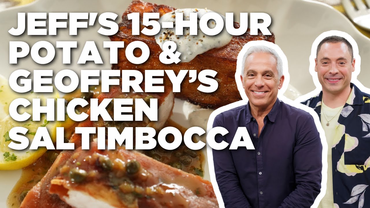 Jeff’s 15-Hour Potato PLUS Geoffrey’s Chicken Saltimbocca | The Kitchen | Food Network