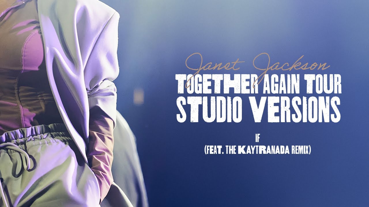 Janet Jackson - If (Together Again Tour Live Studio Version)