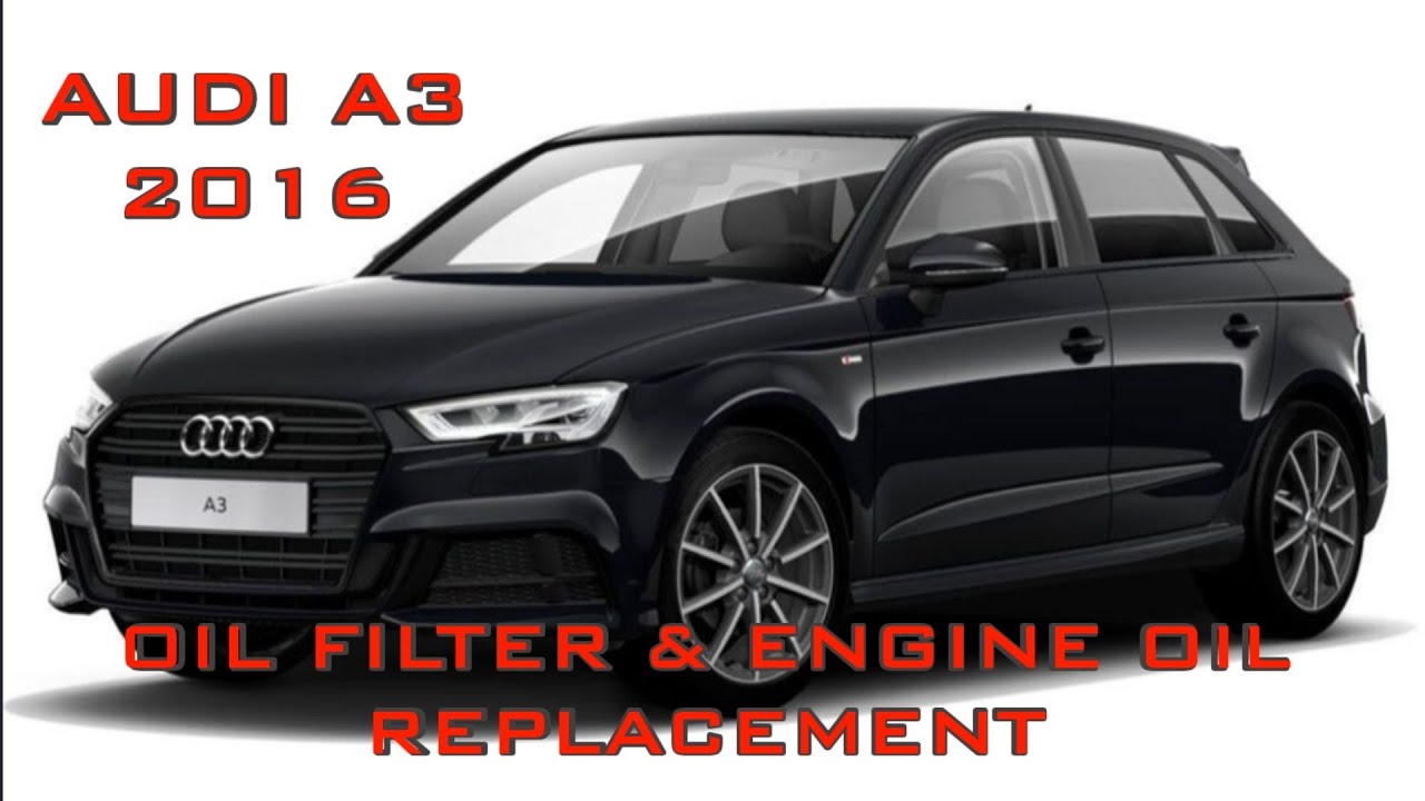 2016 Audi A3 Oil Filter and Engine Oil Replacement on the Floor