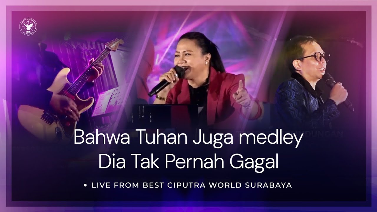 Bahwa Tuhan Juga medley Dia Tak Pernah Gagal | New Arrangement by BEST Worship