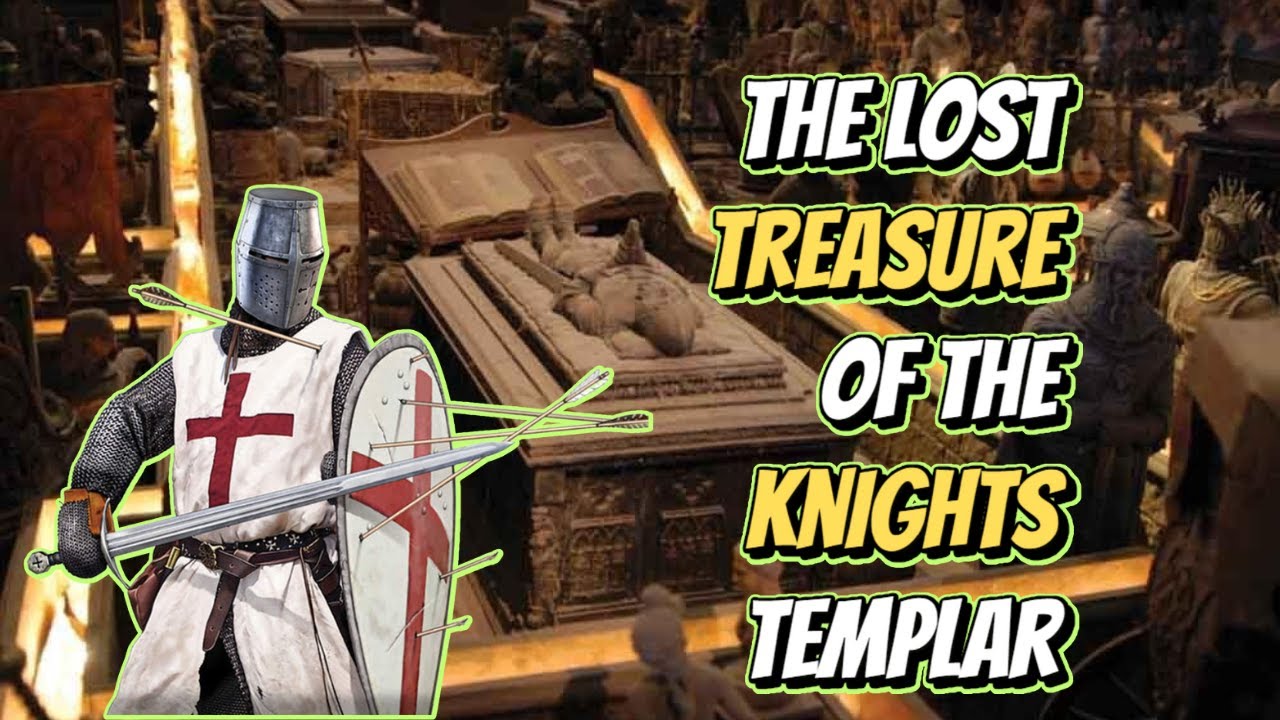 The Lost Treasure Of The knights Templar