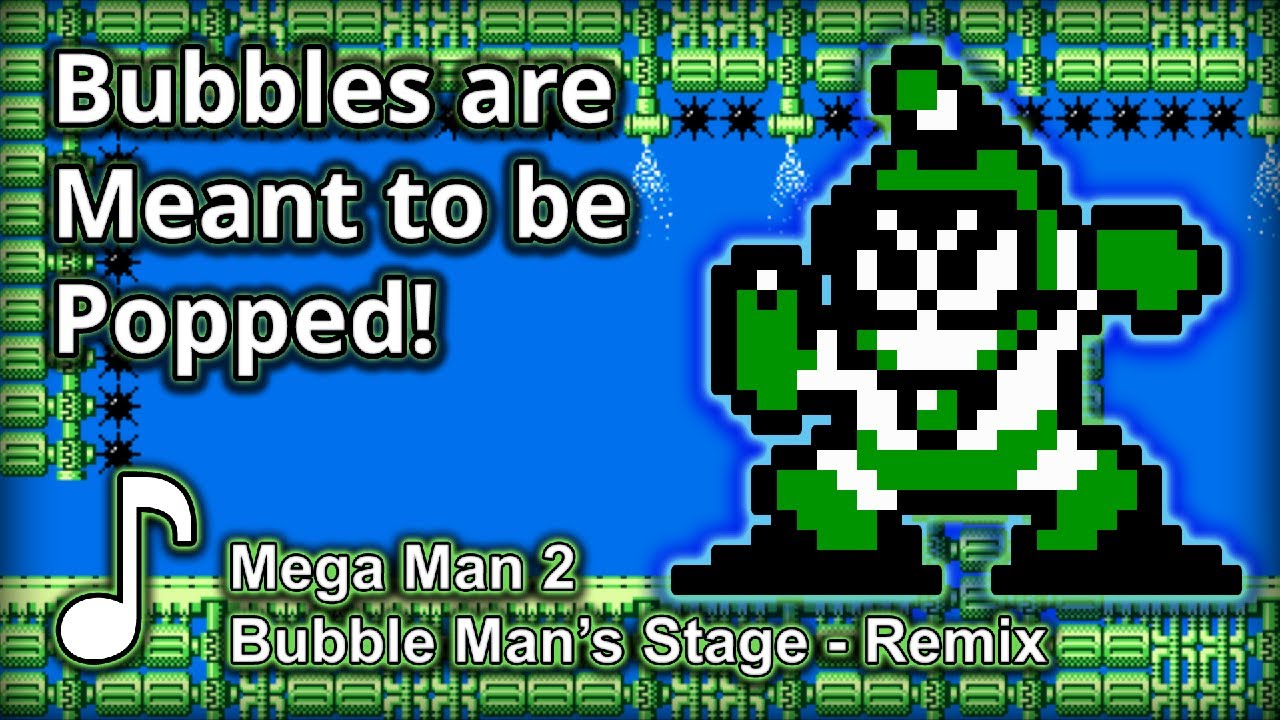 Mega Man 2 - Bubble Man Stage Remix