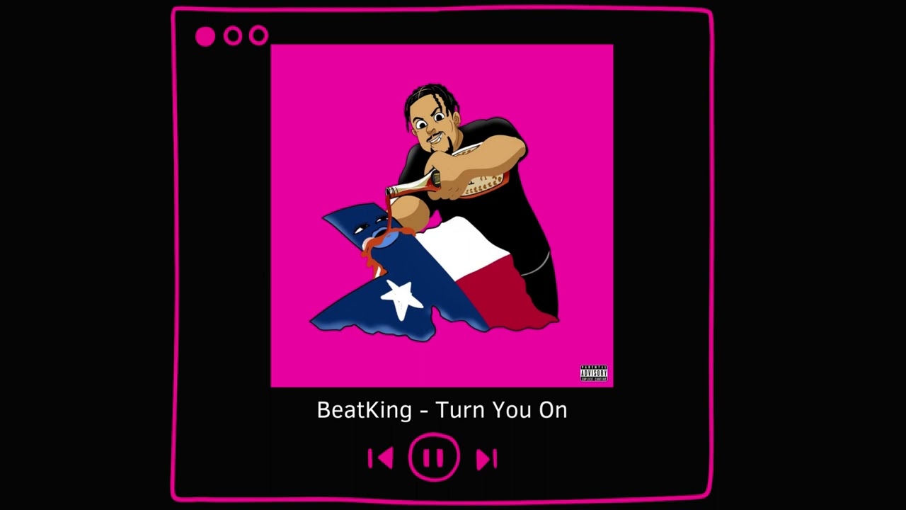BeatKing - Turn You On
