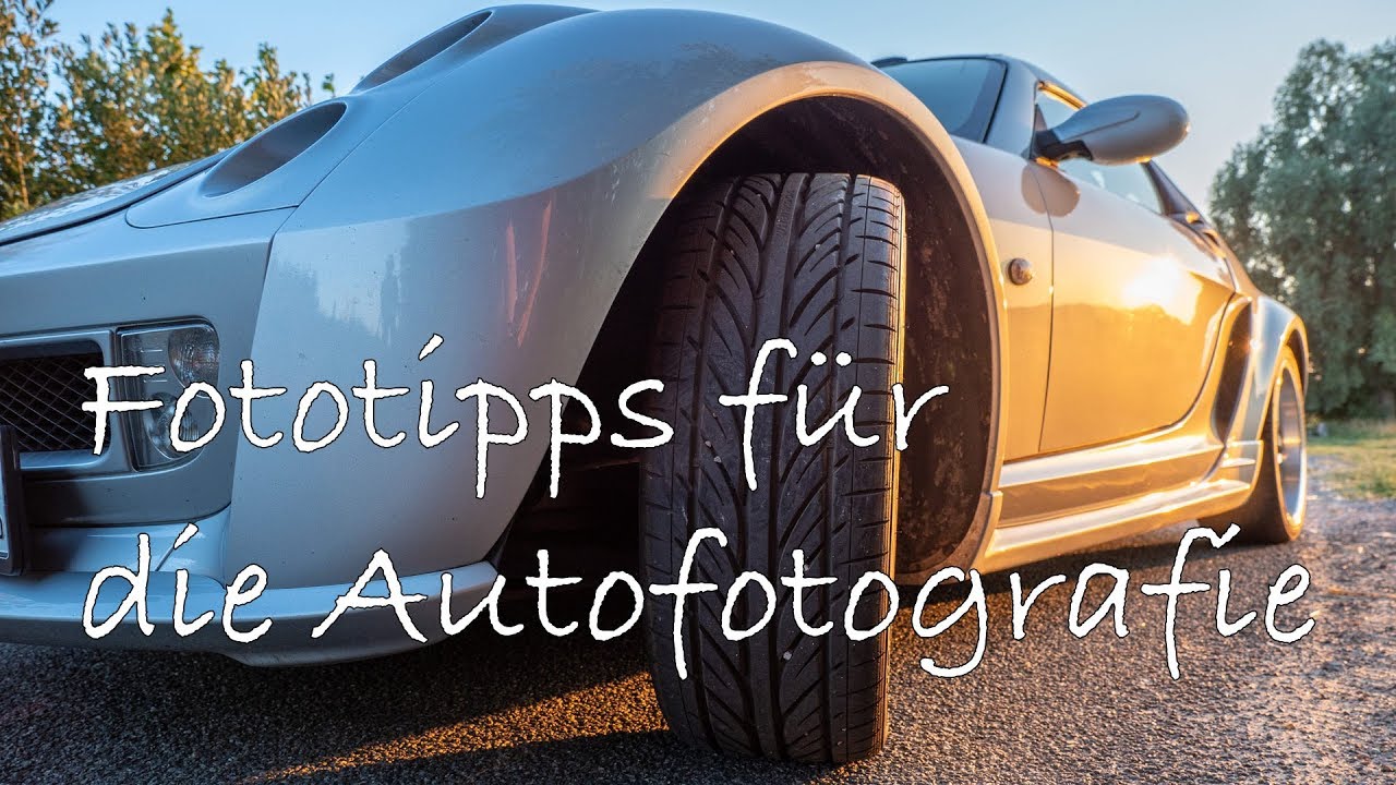 Fototipps Autofotografie - So machst Du bessere Autofotos