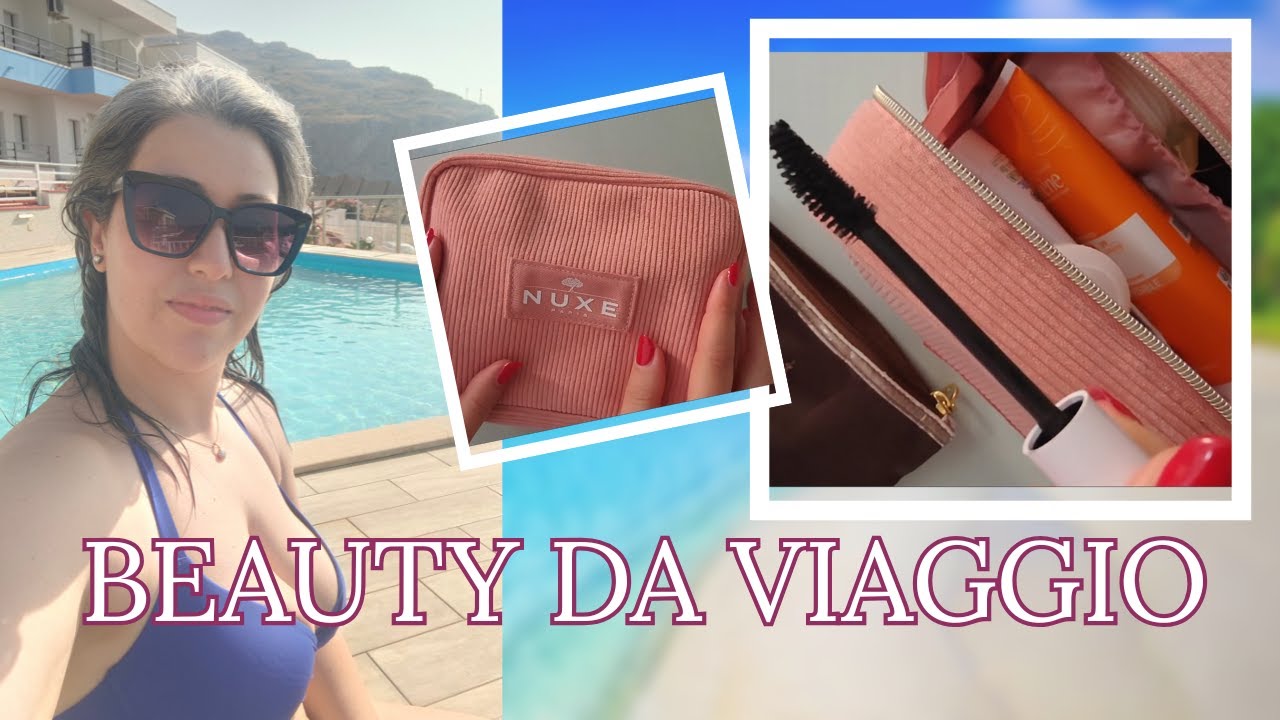 Beauty da viaggio: skin care, body care e make up in poco spazio