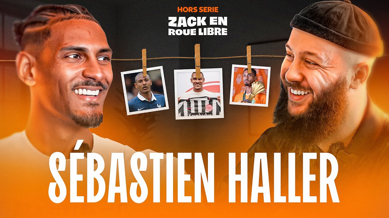 Sébastien Haller, Le Triomphe d’un Survivant - Zack en Roue Libre avec Sébastien Haller (Hors Série)