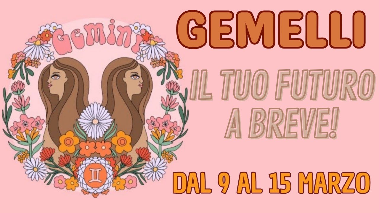 GEMELLI♊ COSA ACCADRÀ? PREVISIONI TAROCCHI  9-15 MARZO 2026