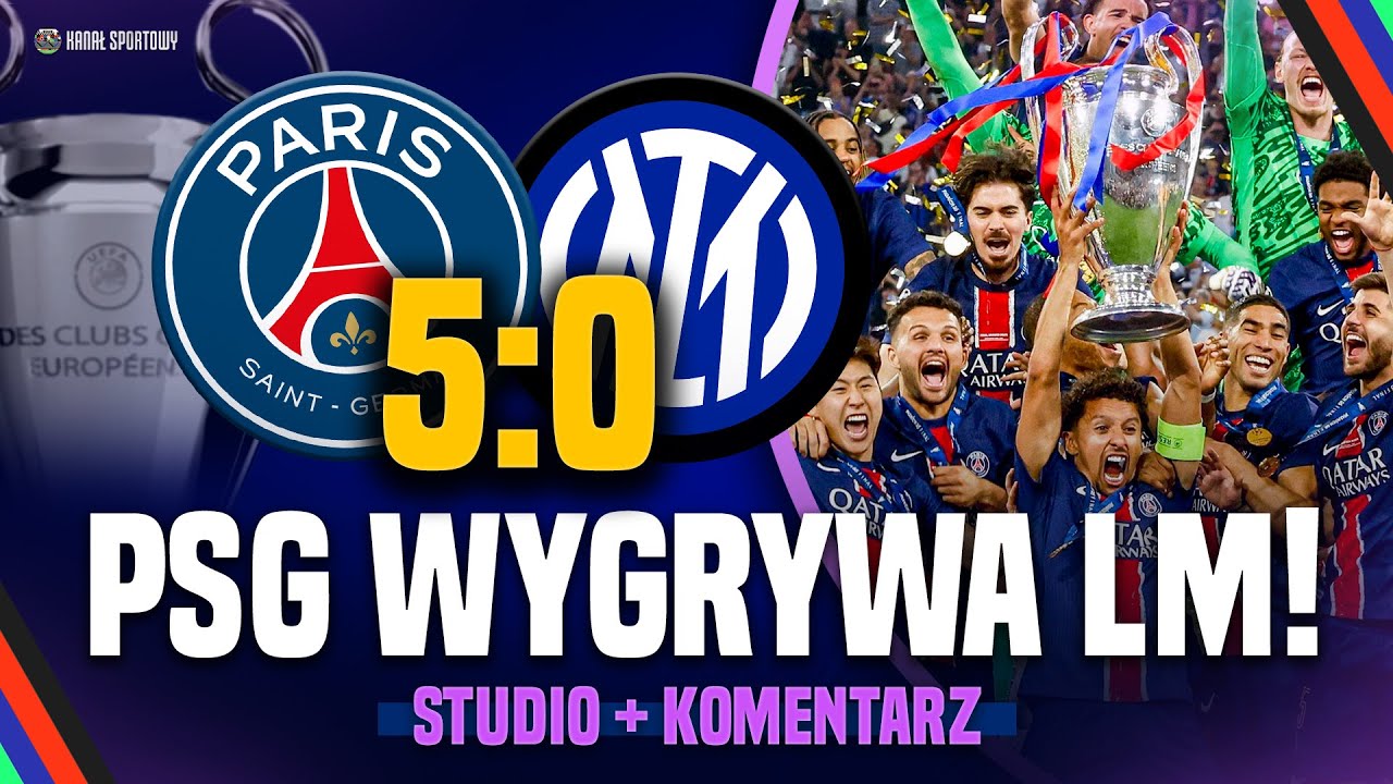 PSG MIAŻDŻY INTER W FINALE LIGI MISTRZ&Oacute;W! ANALIZUJEMY I KOMENTUJEMY | MICHAŁ POL I GOŚCIE