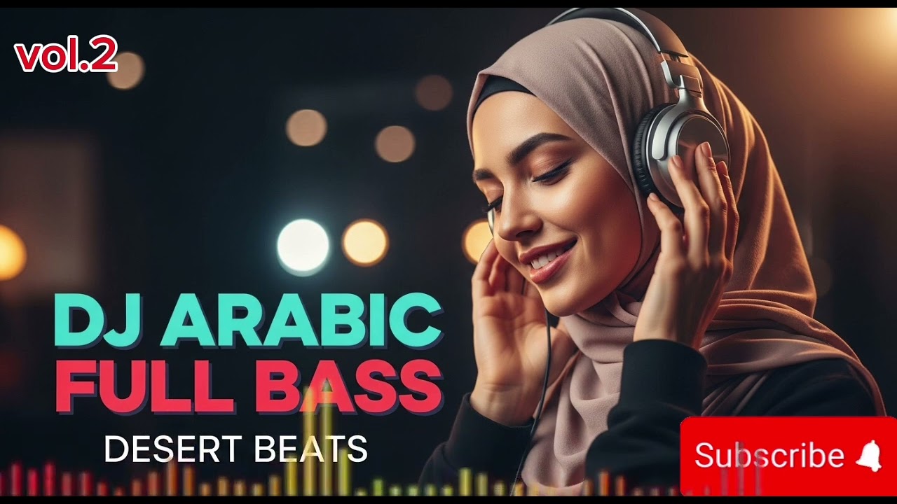 🎧Energetic Arabic Music DJ - Most Popular Viral Remix | Desert Beats