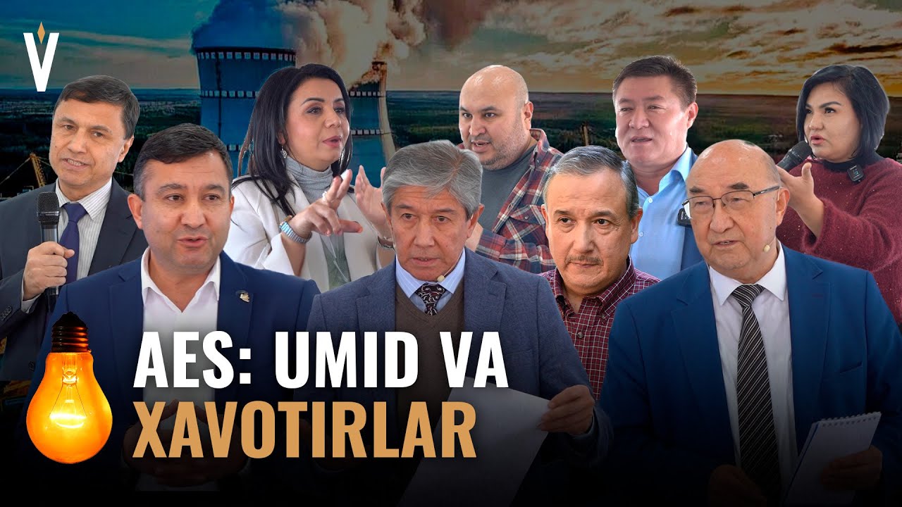 O'zbekistonda AES: Jizzaxning yarmiga yetarli energiya  xavflarni oqlaydimi?