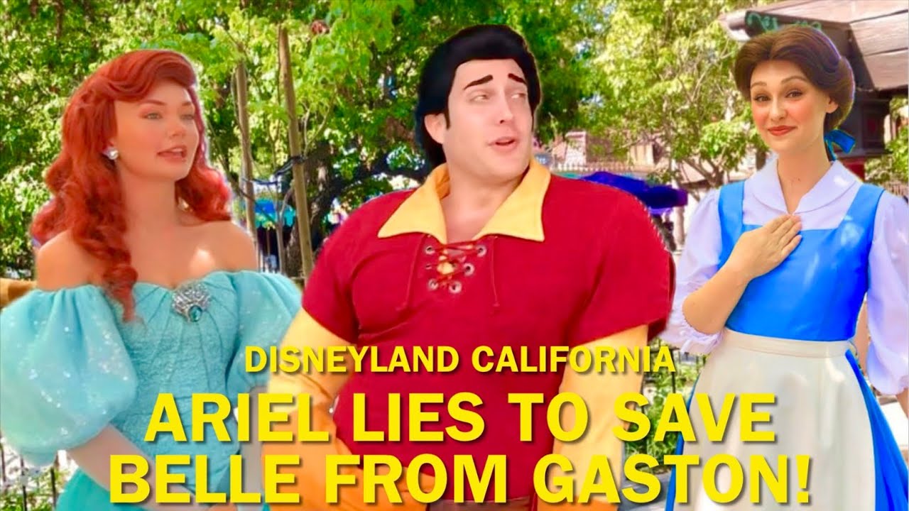 Ariel Lies to Save Belle from Gaston As He Crashes Her Meet and Greet at Disneyland! #disney
