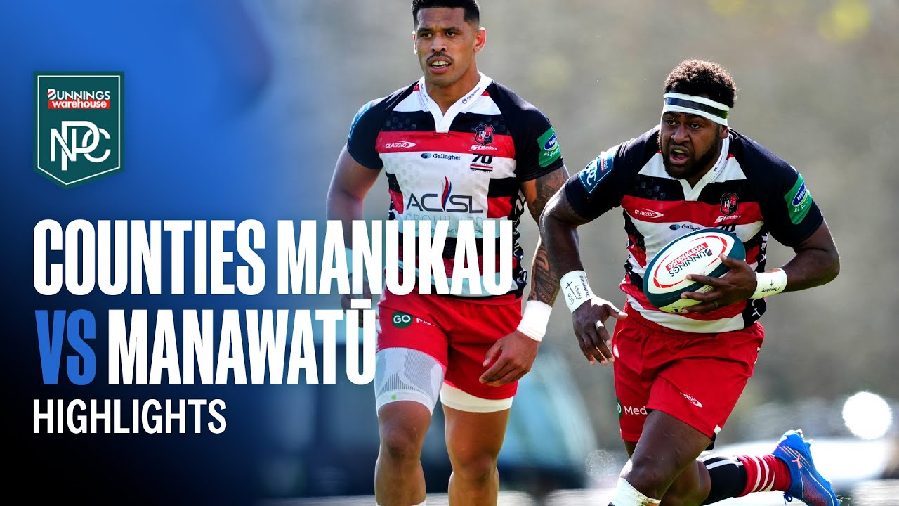 RD 9 HIGHLIGHTS | Counties Manukau v Manawatū (Bunnings NPC 2025)